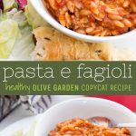 A collage of two images shows pasta e fagioli in a bowl with a white spoon, lettuce and a breadstick on the side. A green box in the middle of the image has text overlayed and reads "pasta e fagioli healthy olive garden copycat recipe"